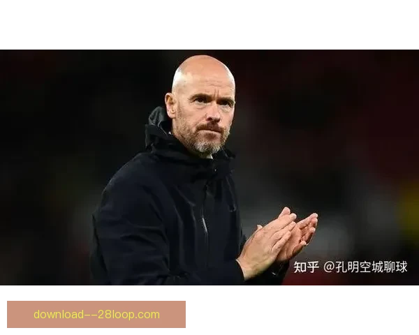 滕哈格正式离任曼联教练引发球队管理震动